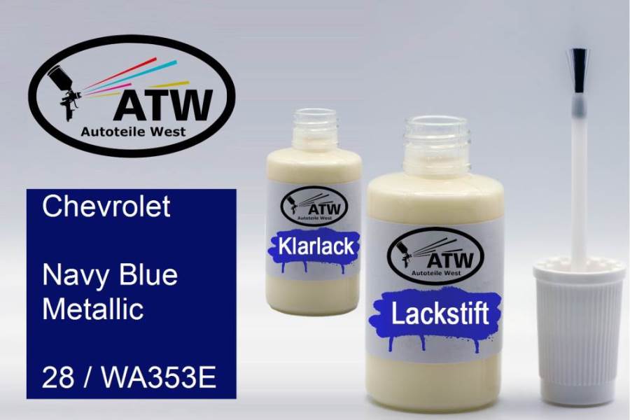 Chevrolet, Navy Blue Metallic, 28 / WA353E: 20ml Lackstift + 20ml Klarlack - Set, von ATW Autoteile West.